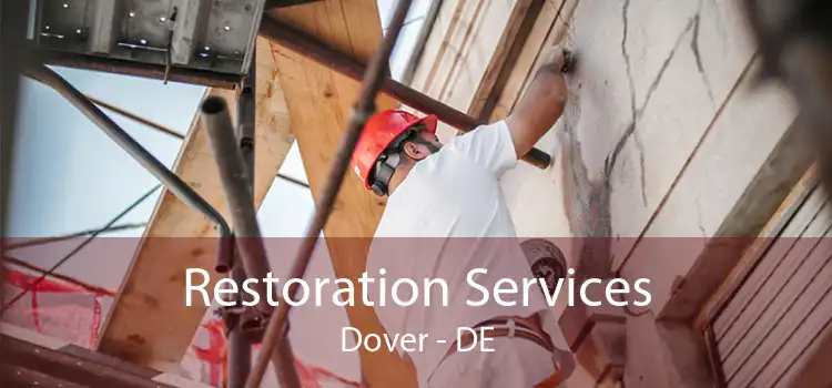 Restoration Services Dover - DE