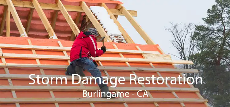  Storm Damage Restoration Burlingame - CA