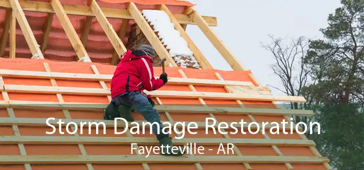  Storm Damage Restoration Fayetteville - AR