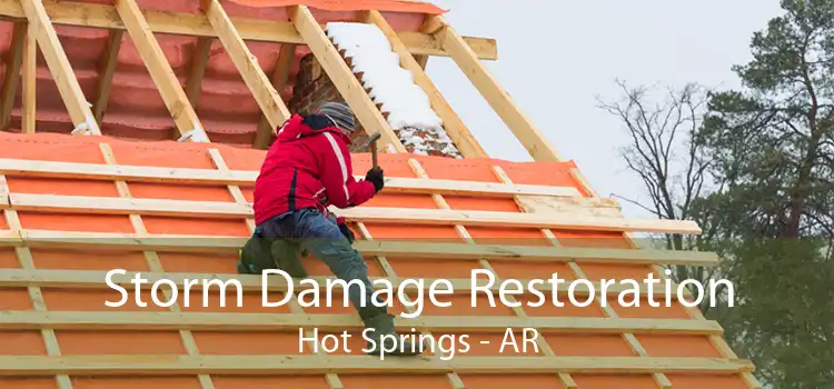  Storm Damage Restoration Hot Springs - AR