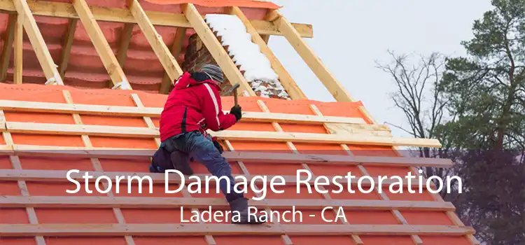  Storm Damage Restoration Ladera Ranch - CA