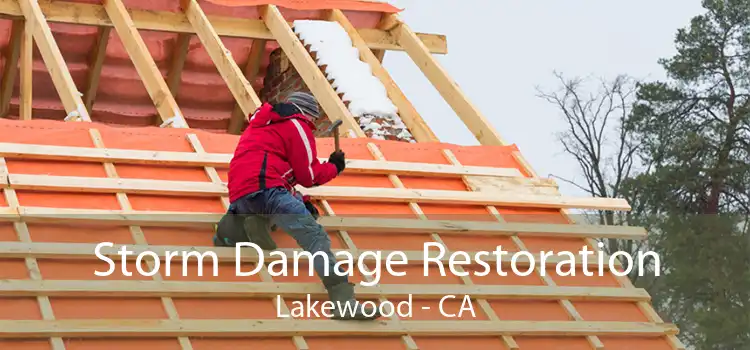  Storm Damage Restoration Lakewood - CA