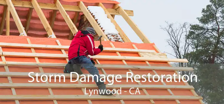  Storm Damage Restoration Lynwood - CA