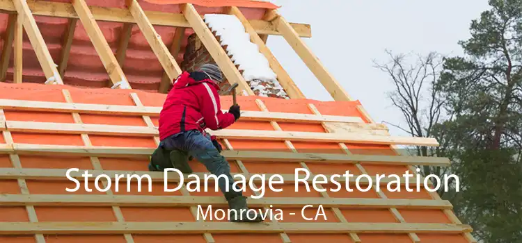  Storm Damage Restoration Monrovia - CA