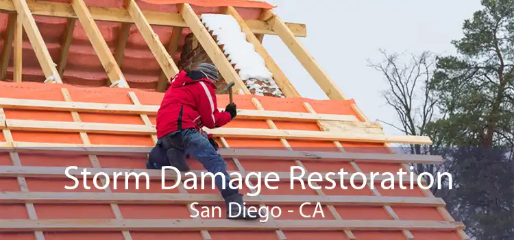  Storm Damage Restoration San Diego - CA